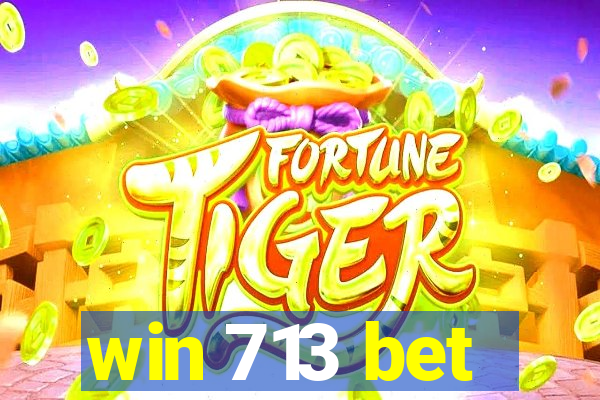 win 713 bet